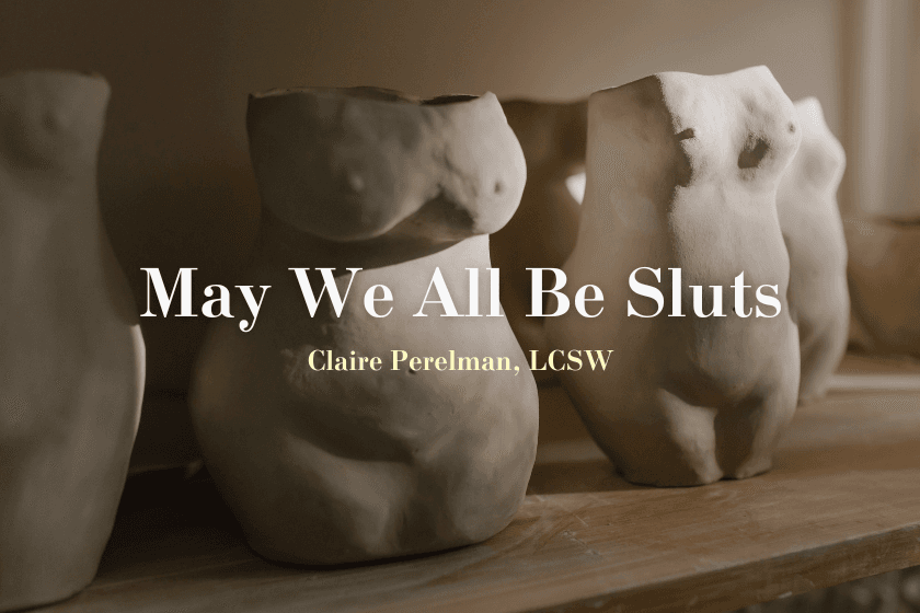 May We All Be Sluts