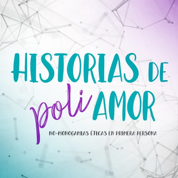 Historias de Poliamor podcast cover